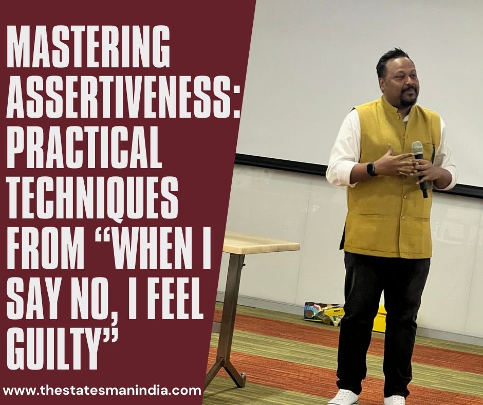 Mastering Assertiveness: Practical Techniques from When I Say No, I Feel Guilty