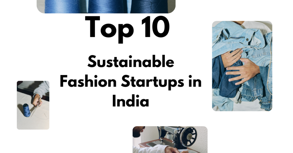 top 10 Sustainable Fashion Startups in India https://thestatesmanindia.com/