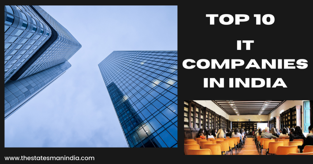 Top 10 IT Companies in India https://thestatesmanindia.com/