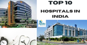 Top 10 Hospitals in India https://thestatesmanindia.com/