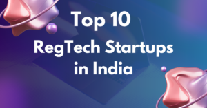 Top 10 reg tech startup in india https://thestatesmanindia.com/