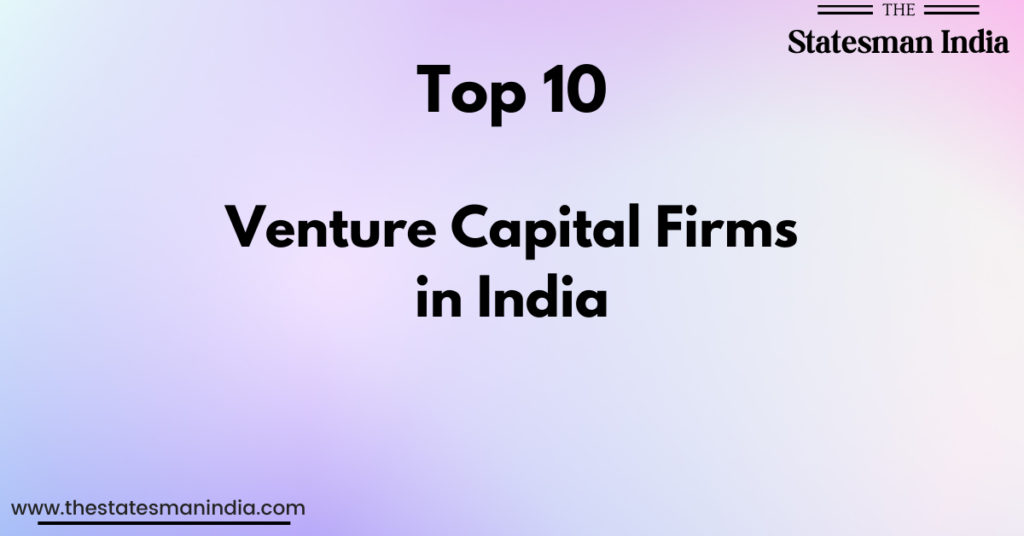 Top 10 Venture Capital Firms in India