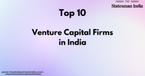 Top 10 Venture Capital Firms in India