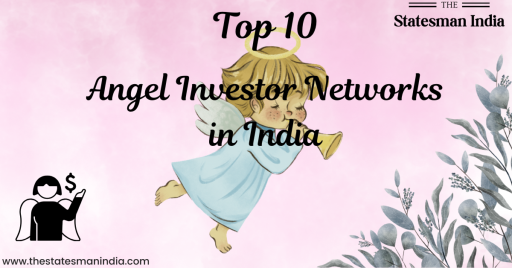 Top 10 Angel Investor Networks in India