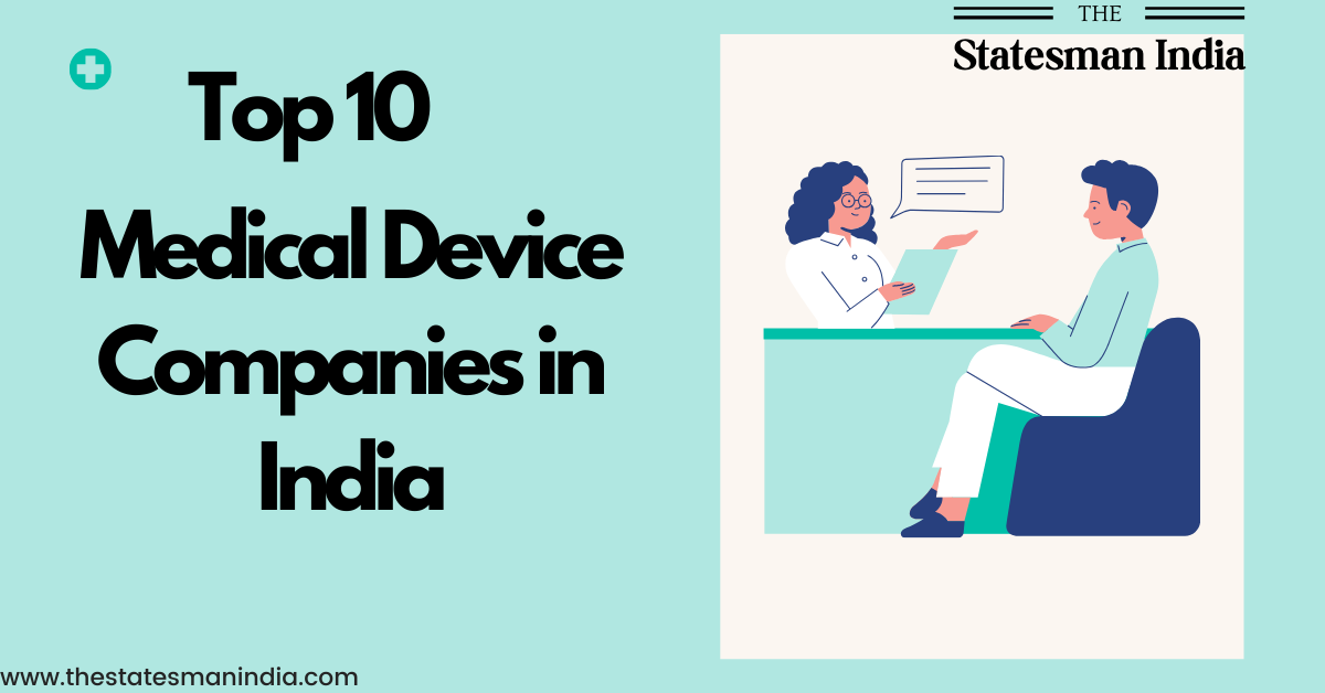 Top 10 Medical Device Companies in India