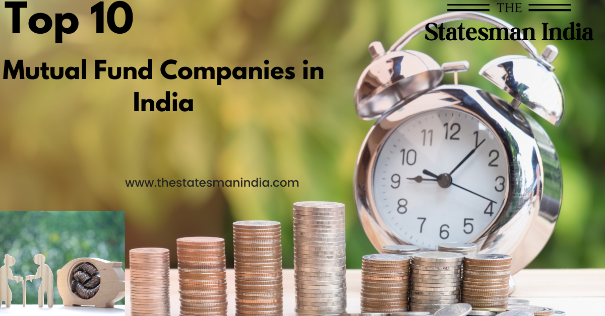 Top 10 Mutual Fund Companies in India