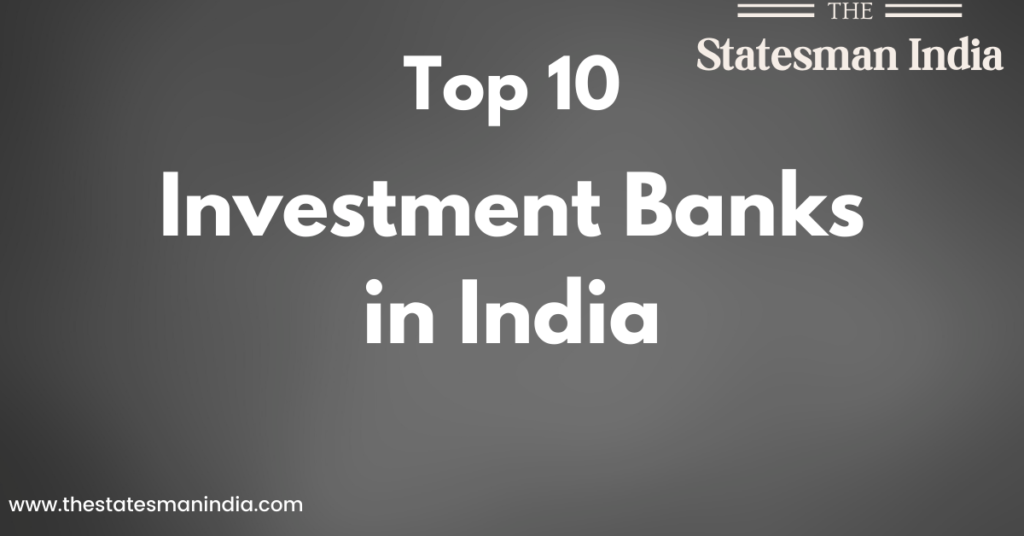 Top 10 Investment Banks in India