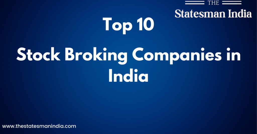 Top 10 Stock Broking Companies in India