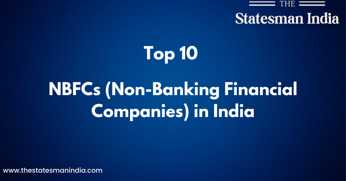 Top 10 NBFCs (Non-Banking Financial Companies) in India