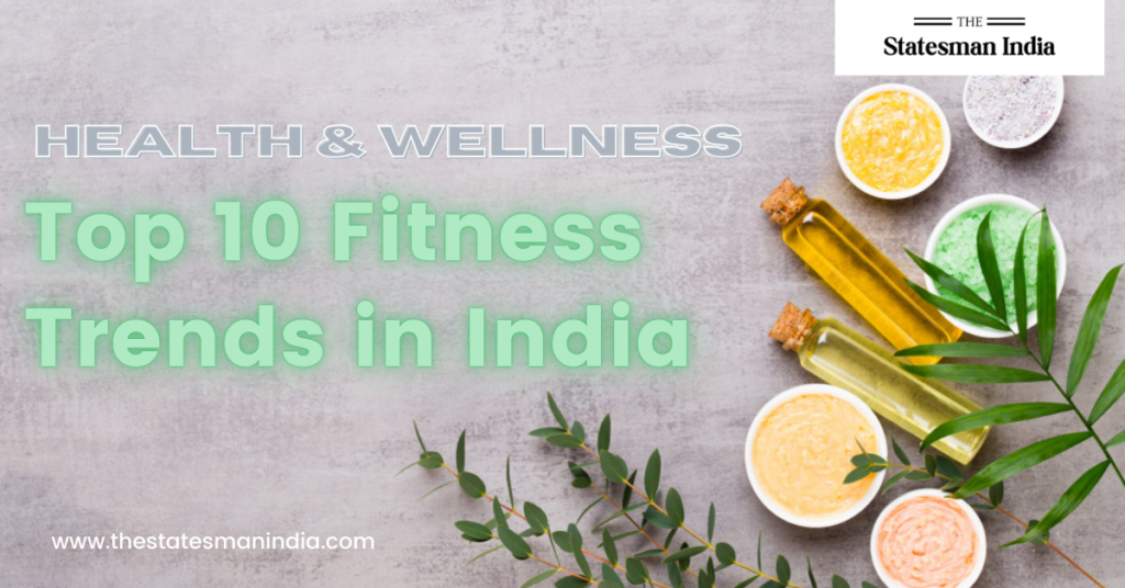 Top 10 Fitness Trends in India