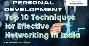 Top 10 Techniques for Effective Networking in India