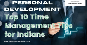 Top 10 Time Management Tips for Indians