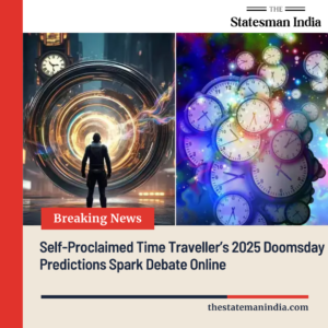 Self-Proclaimed Time Traveller’s 2025 Doomsday Predictions Spark Debate Online